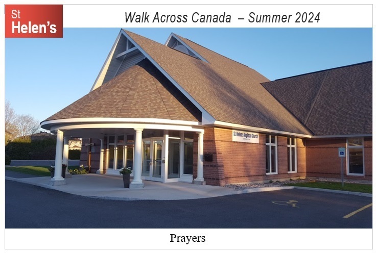 St Helen's Across Canada Postcard Prayers 00-1 Introduction v01 St Helen's Virtual Walk Across Canada - Prayers - Introduction